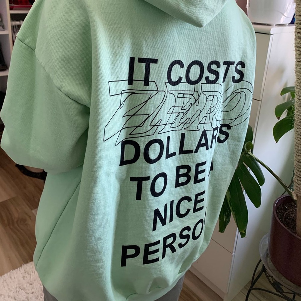 Mayfair It Costs Zero Dollars to be a Nice Person Hoodie